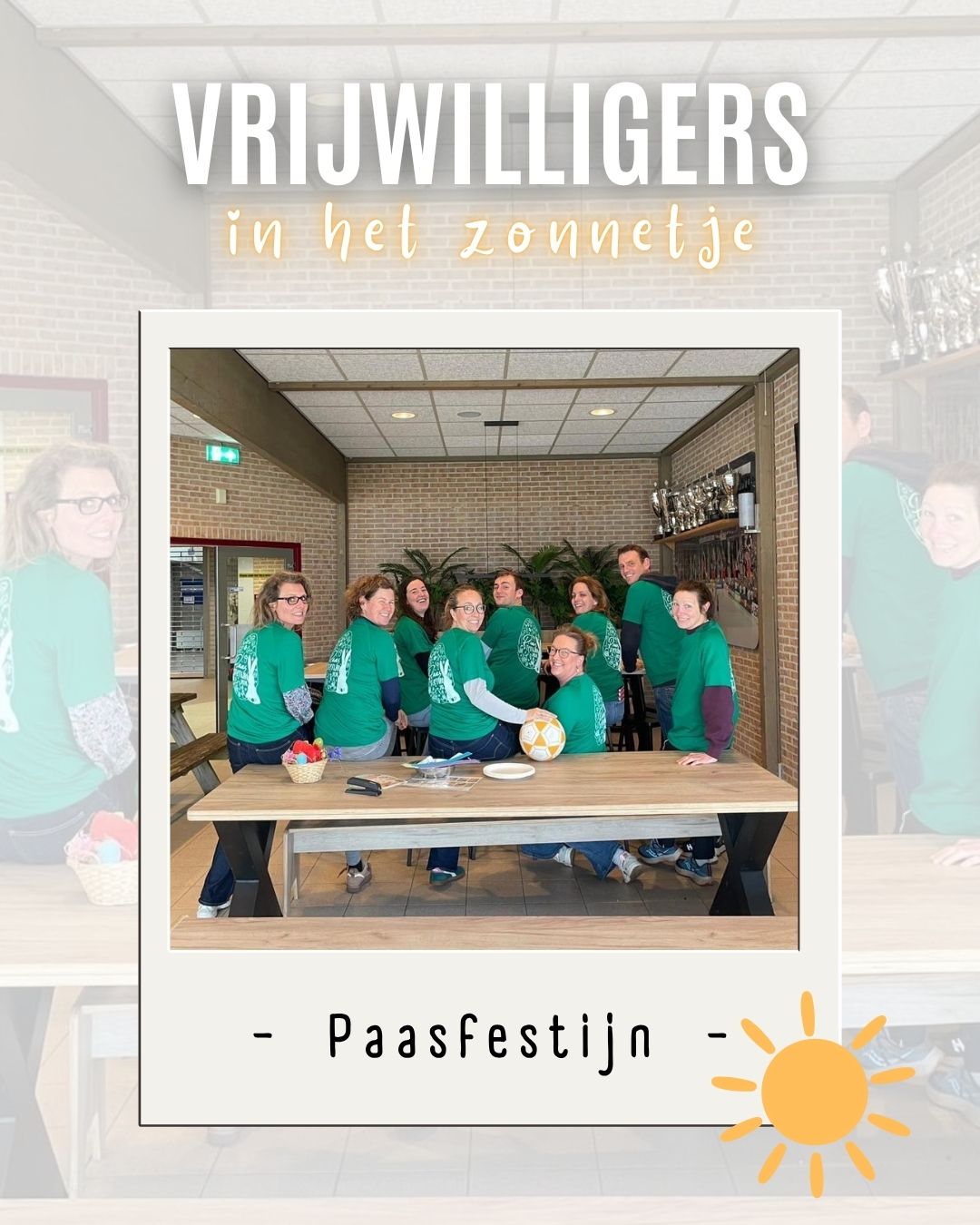 Vrijwilligers in het zonnetje paasfestijn